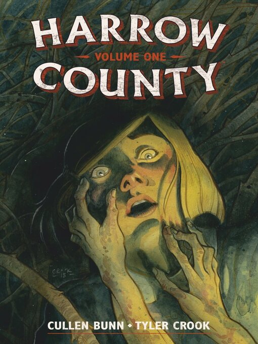 Title details for Harrow County (2015), Volume 1 by Cullen Bunn - Available